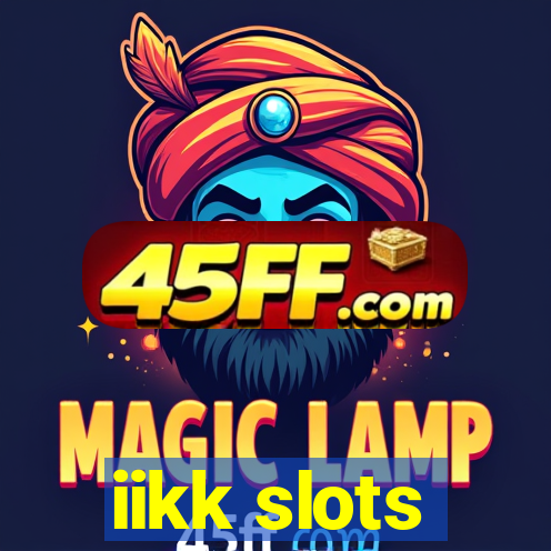 iikk slots